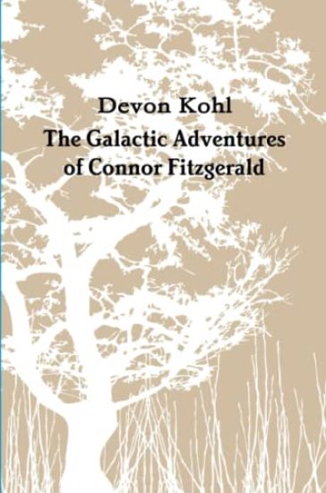 The Galactic Adventures of Connor Fitzgerald