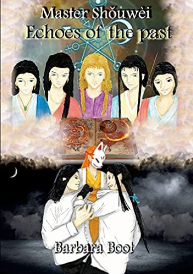 Master Sho?uwe`i Book One Echoes of the past