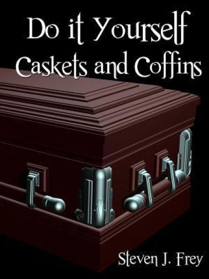 Do it Yourself Caskets and Coffins