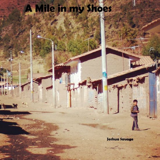 A Mile in My Shoes...