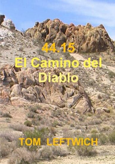 44.15 El Camino del Diablo