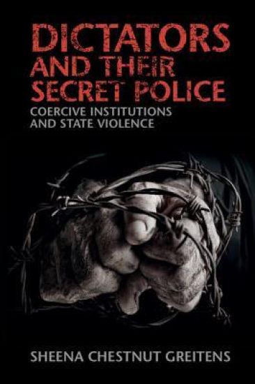 Dictators and their Secret Police