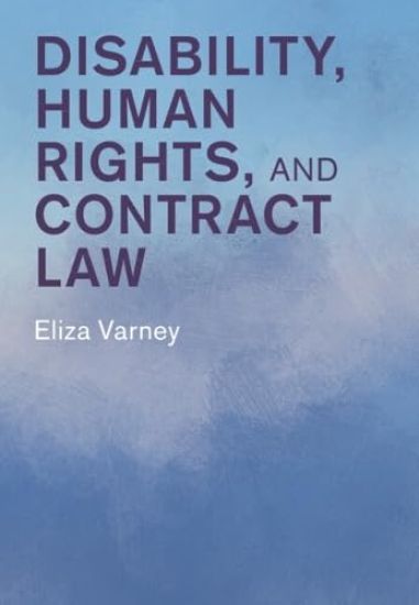 Disability, Human Rights, and Contract Law