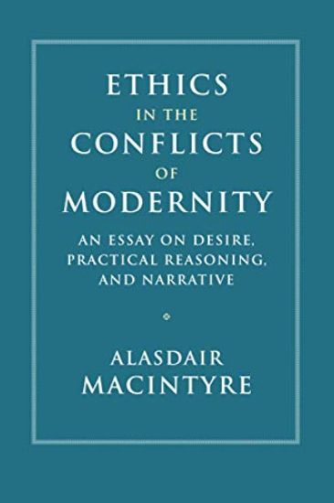 Ethics in the Conflicts of Modernity