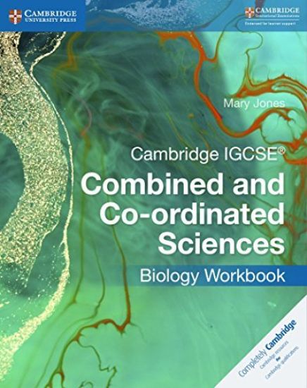 Cambridge IGCSE® Combined and Co-ordinated Sciences Biology Workbook