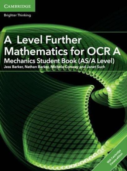 A Level Further Mathematics for OCR Mechanics Student Book (AS/A Level) with Digital Access (2 Years)