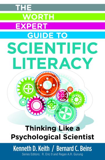 Worth Expert Guide to Scientific Literacy: Thinking Like a Psychological Scientist