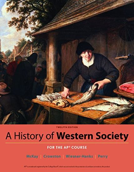 A History of Western Society Since 1300 for the Ap(r) Course