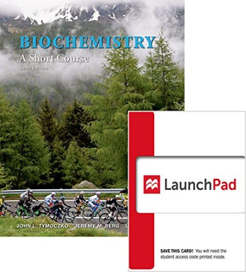 Biochemistry: A Short Course 3e & Launchpad (Six Month Access for Virtual Bundle) [With Access Code]