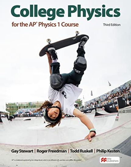 College Physics for the Ap Physics 1 Course
