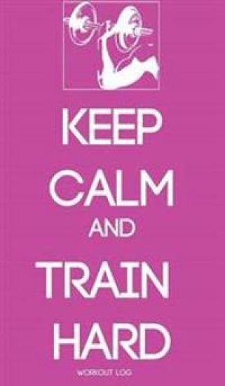 Keep Calm and Train Hard