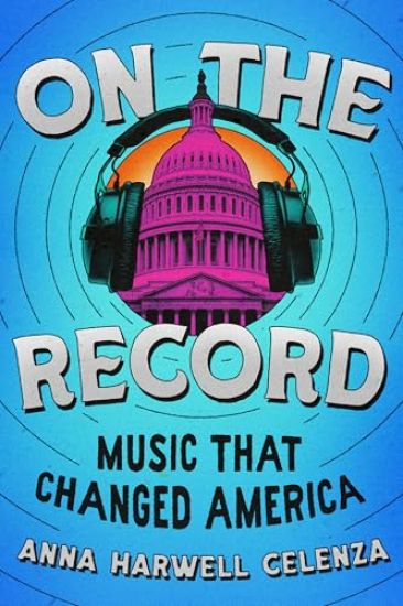On the Record: Music That Changed America