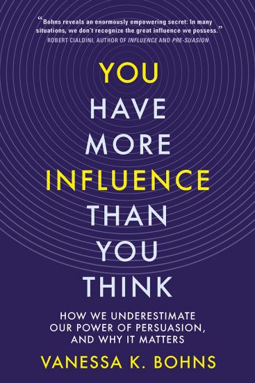 You Have More Influence Than You Think