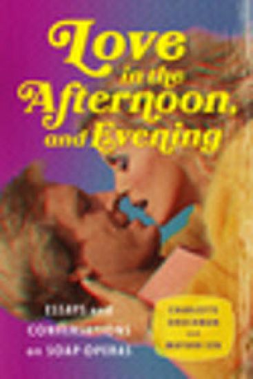 Love in the Afternoon, and Evening