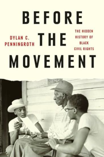 Before the Movement: The Hidden History of Black Civil Rights