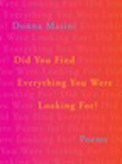 Did You Find Everything You Were Looking For?
