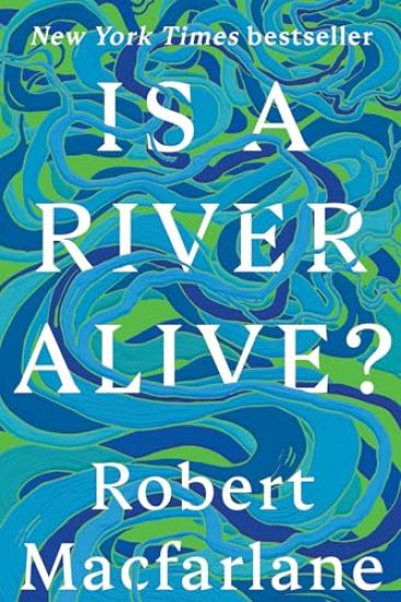 Is a River Alive?
