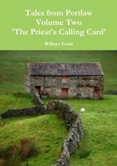 Tales from Portlaw Volume Two - the Priest's Calling Card
