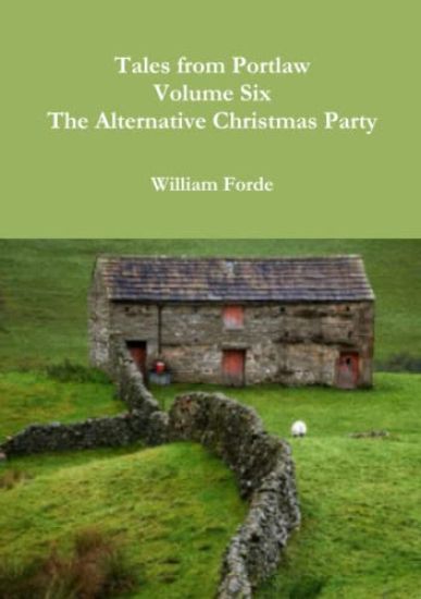 Tales from Portlaw Volume Six - The Alternative Christmas Party