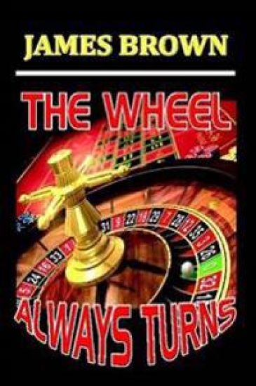THE Wheel Always Turns