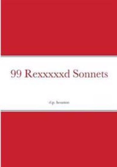 99 Rexxxxxd Sonnets