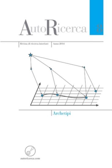 AutoRicerca - Numero 8, Anno 2014 - Archetipi