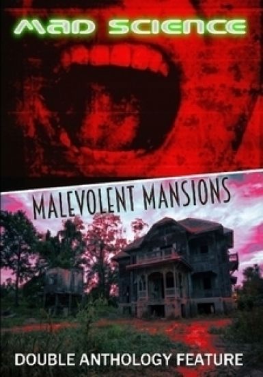 Malevolent Mansions / Mad Science