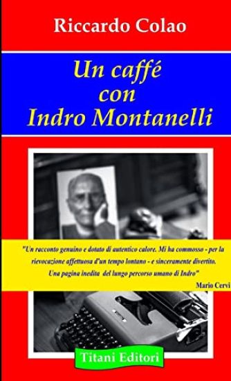 Un Caffe Con Indro Montanelli