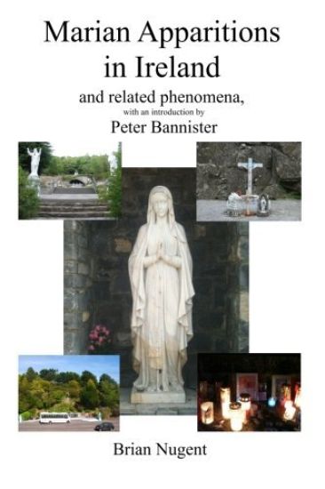 Marian Apparitions in Ireland: and Related Phenomena