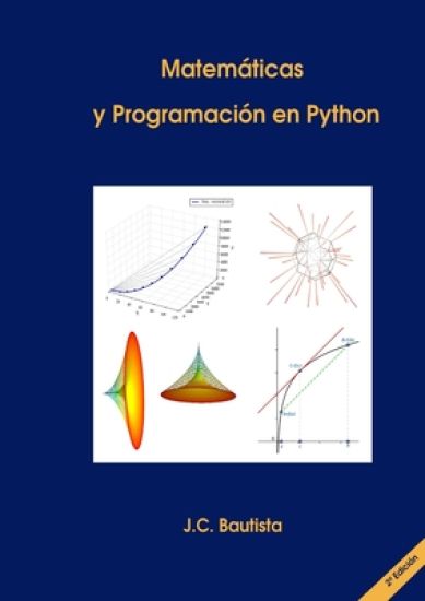 Matematicas y Programacion En Python (2* Edicion)