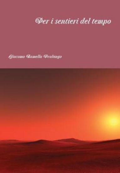 Per I Sentieri Del Tempo