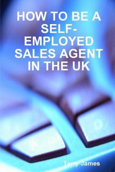 How to be A Self-Employed Sales Agent in the UK
