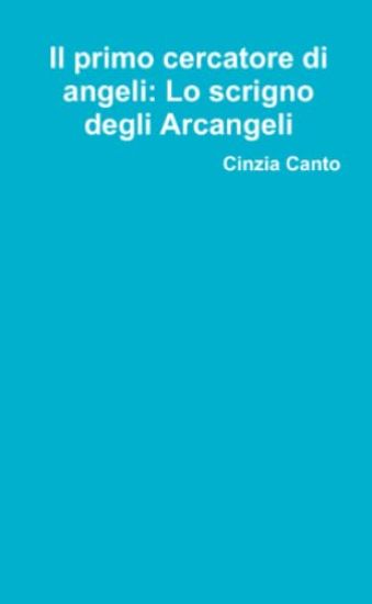 Il primo cercatore di angeli