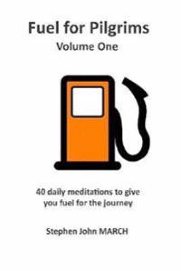 Fuel for Pilgrims - Volume One