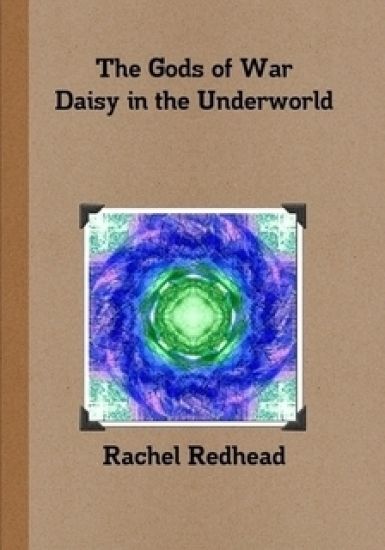 The Gods of War - Daisy in the Underworld