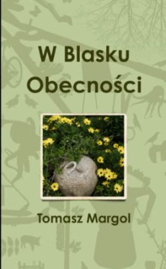 W Blasku Obecnosci