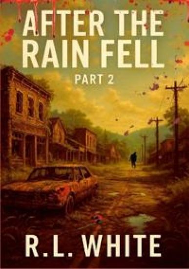 After the Rain Fell Part 2