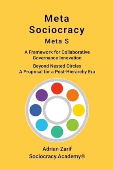 Meta Sociocracy - Meta S