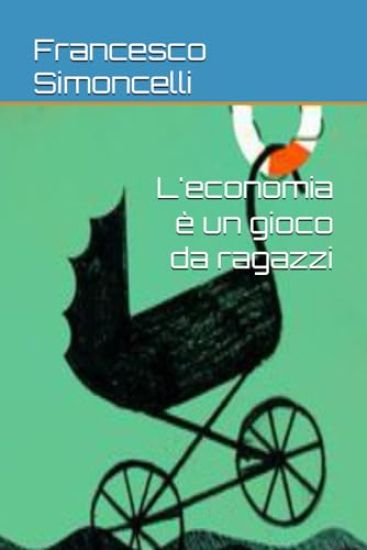 L'economia è un gioco da ragazzi