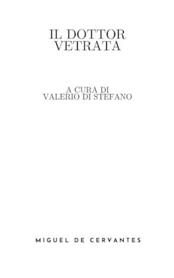 Il dottor Vetrata (a cura di Valerio Di Stefano)