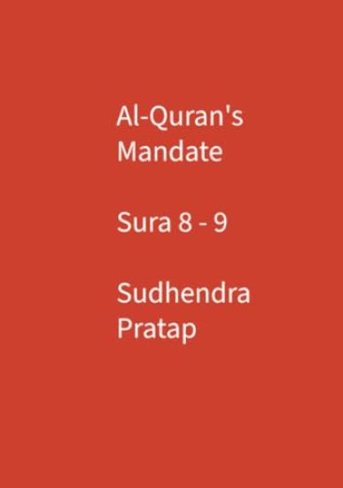 Al-Quran's Mandate Sura 8-9