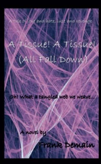 A Tissue! A Tissue! (All Fall Down)