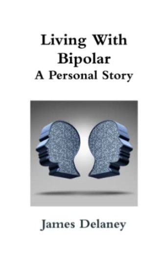 Living with Bipolar: A Personal Story