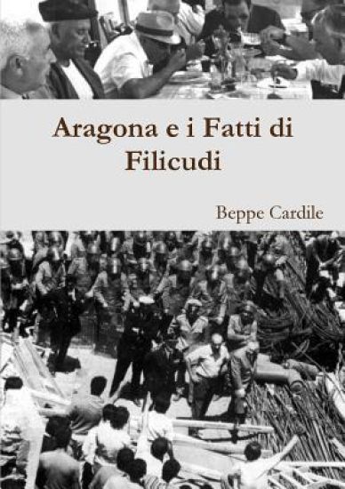 Aragona e I Fatti Di Filicudi