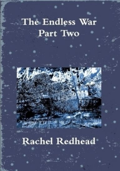 The Endless War - Part Two