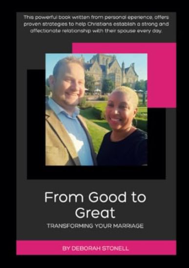 From Good to Great - Transforming your Marriage