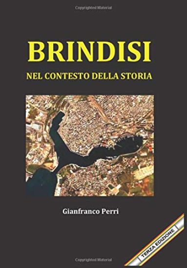 BRINDISI nel contesto della storia