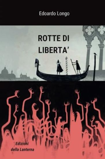 Rotte Di Liberta'
