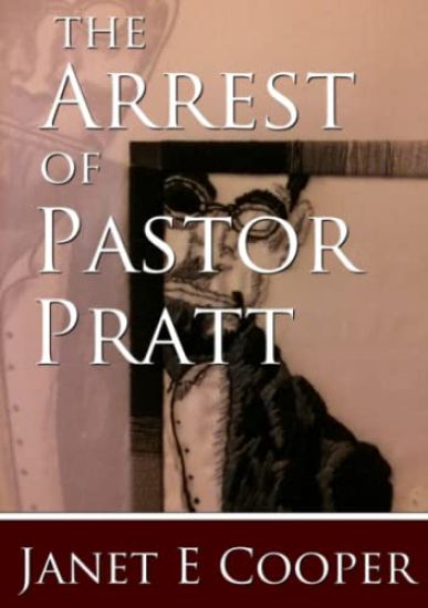 The Arrest of Pastor Pratt