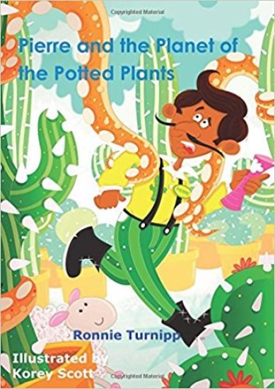 Pierre and the Planet of the Potted Plants